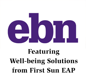 EBN features First Sun’s Well-being Solutions